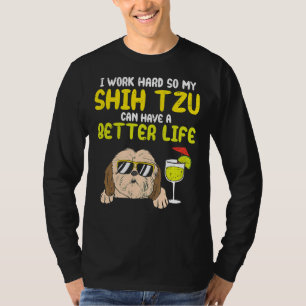 Camiseta Duro de Trabalho Shih Tzu Melhor Proprietário de C