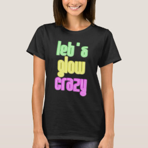 Camiseta Duro De Vaca De vamos Ou Brilho De Festa De Casa
