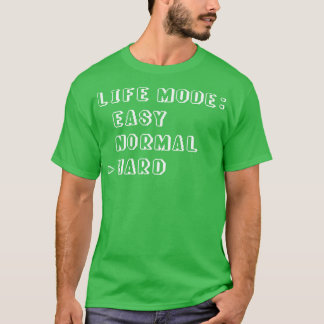 Camiseta Duro do modo de vida