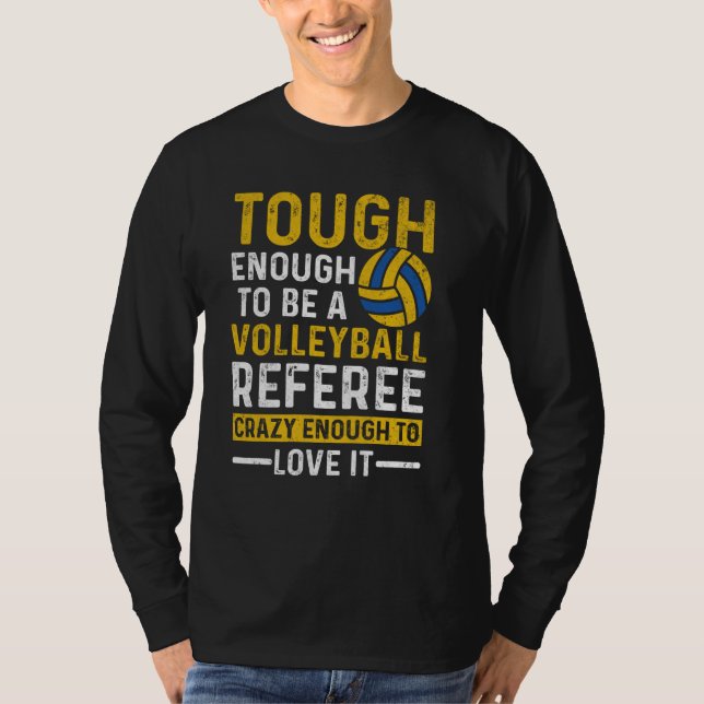 Camiseta Duro O Suficiente Para Ser Um Voleibol Engraçado (Frente)