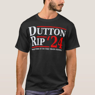 Camiseta Dutton Rip 24 Weu2019ll Levá-Lo Para O Comboio