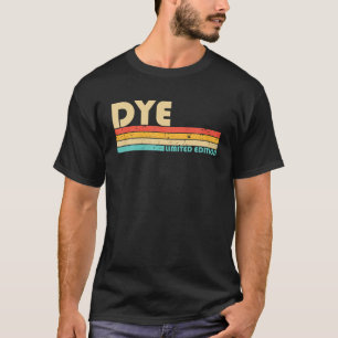 Camiseta DYE Surname Funny Retro Vintage 80S 90S Aniversári