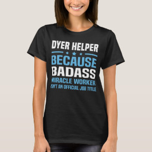 Camiseta Dyer Helper