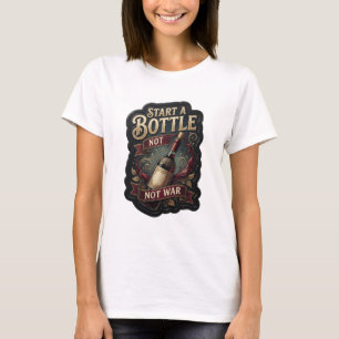 Camiseta Dynamic Gold START A BOTTLE NOT WAR State
