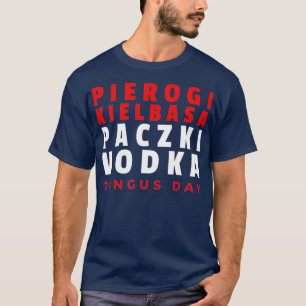 Camiseta Dyngus Day Buffalo 2019 Pierogi Kielbasa Paczki