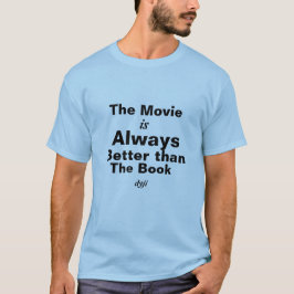 Camiseta Dyslexia T-Shirt- The Movie is better