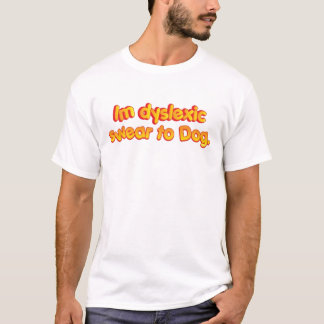 Camiseta dyslexic im