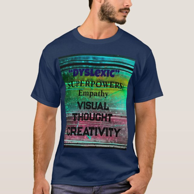 Camiseta Dyslexic Superpowers T-Shirt (Frente)