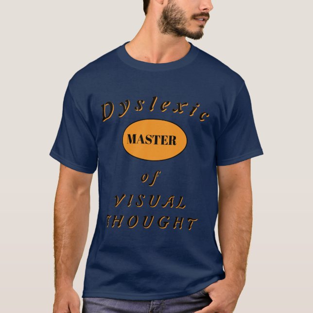 Camiseta Dyslexic t-shirt: Visual Thought Master (Frente)