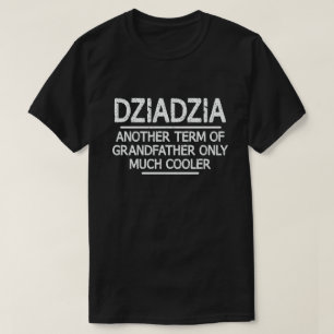 Camiseta Dziadzia Definição Engraçada Significa Vovô Legal
