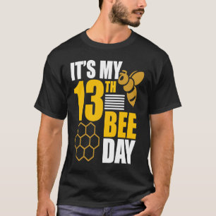 Camiseta É a 13 Bee Day Honey Beekeeper Apiary Beekeepin