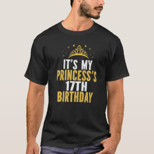Camiseta É a 17ª Ideia de Aniversário da Minha Princesa por