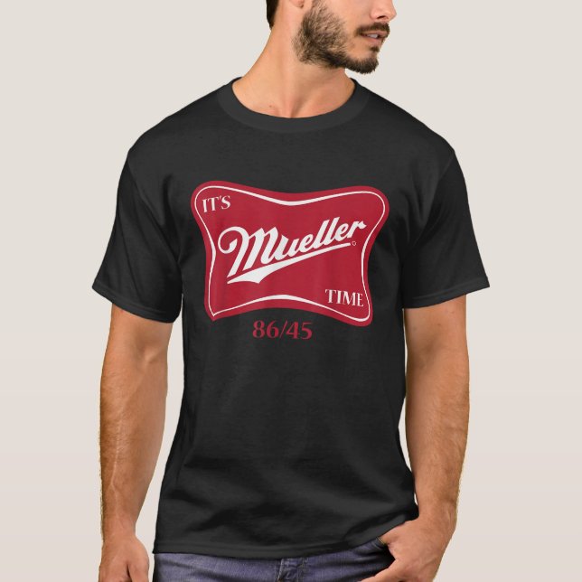 Camiseta É a Campanha Anti-Trump 8645 da Hora do Mueller (Frente)
