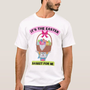 Camiseta É a cesta de Páscoa para mim, garotos cobardes T