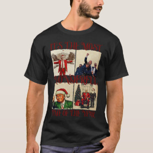 Camiseta É a época mais maravilhosa do ano, Trump Ele