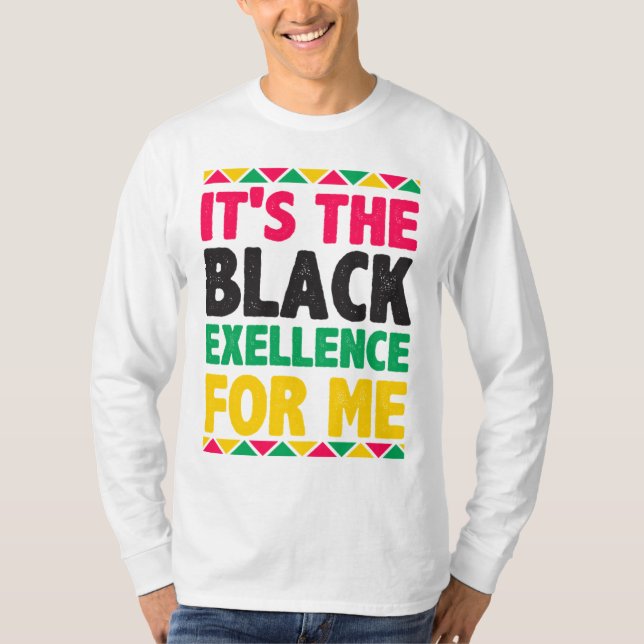 Camiseta É a excelência negra para mim (Frente)
