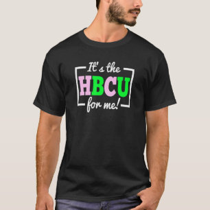 Camiseta É a HBCU, para mim, "Pink and Green Letters Studen