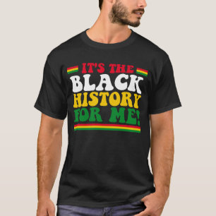 Camiseta É a história negra para mim