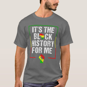 Camiseta É a história negra para mim mês da história negra