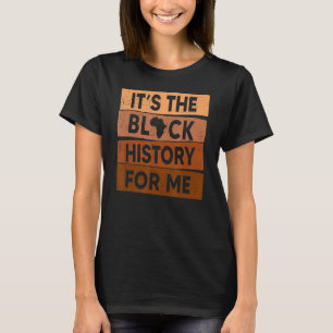 Camiseta É A História Negra Para Mim O Historial Negra De M