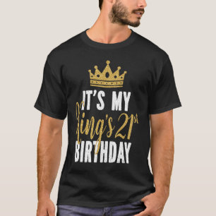 Camiseta É a ideia aniversário de 21 anos do meu rei por 21
