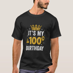 Camiseta É a Ideia de Aniversário de 100 Anos para Homem de