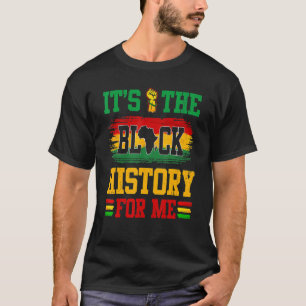 Camiseta É a Melanina para mim, História Negra Melanata Mo