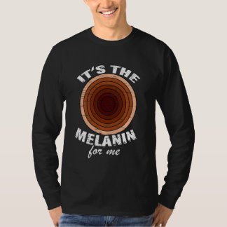 Camiseta É A Melanina Para Mim História Negra Melanizada Mo