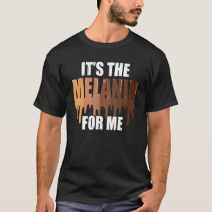 Camiseta É a Melanina para mim, mulheres negras melanizadas