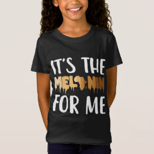 Camiseta É a melanina para mim, mulheres negras melanizadas