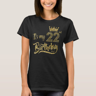 Camiseta É a minha 22ª garota de aniversário de 22 anos Que