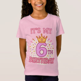 Camiseta É a minha 6 de Aniversário, Princesa Rosa Design