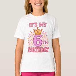 Camiseta É a minha 6 de Aniversário, Princesa Rosa Design