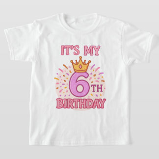 Camiseta É a minha 6 de Aniversário, Princesa Rosa Design