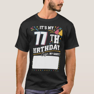 Camiseta É a minha 77ª Festa de aniversário de 77 anos
