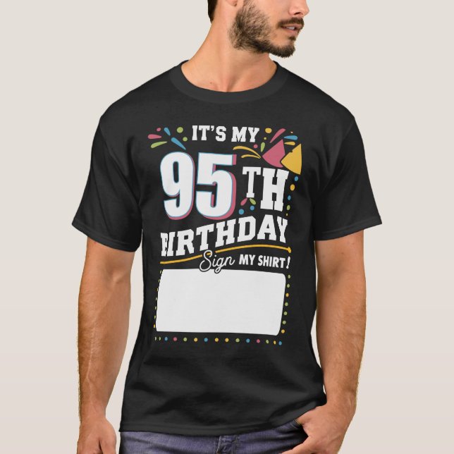 Camiseta É a minha 95ª Festa de aniversário de 95 anos (Frente)