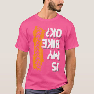 Camiseta É A Minha Bicicleta Ok Biker Motorbike
