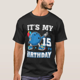 Camiseta É a minha Boliche de Aniversário de 15 com 15 anos