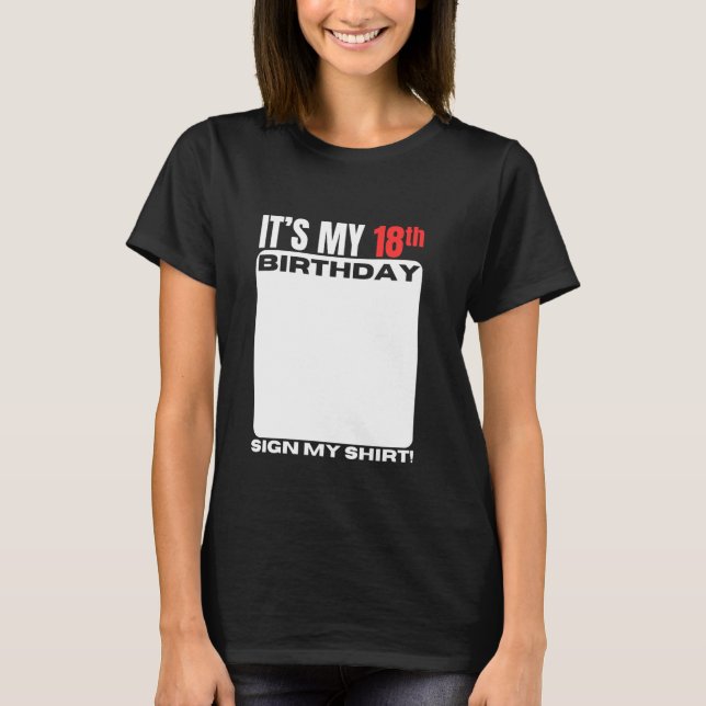 Camiseta É a minha Festa de aniversário de 18 anos de anive (Frente)