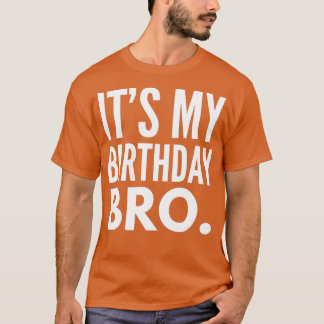 Camiseta É a minha Festa de aniversário de aniversário para