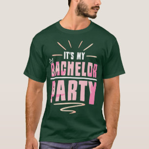 Camiseta É a minha festa de despedida de solteiro Noiva Noi