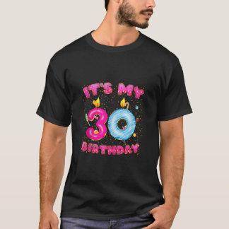 Camiseta É a minha Rosquinha doce de aniversário de 30 anos