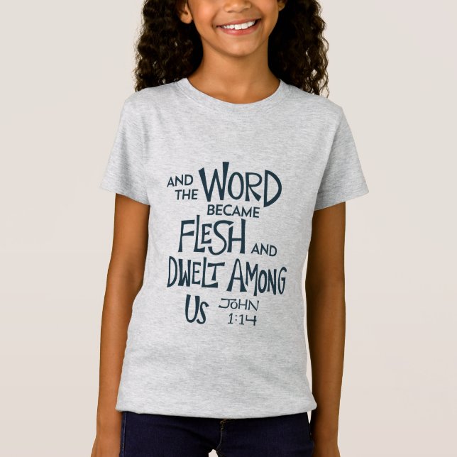 Camiseta E a Palavra se tornou Carne (Frente)