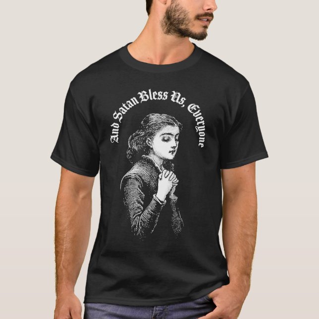 Camiseta E A Satã Nos Abençoa A Todos Satânicos. (Frente)
