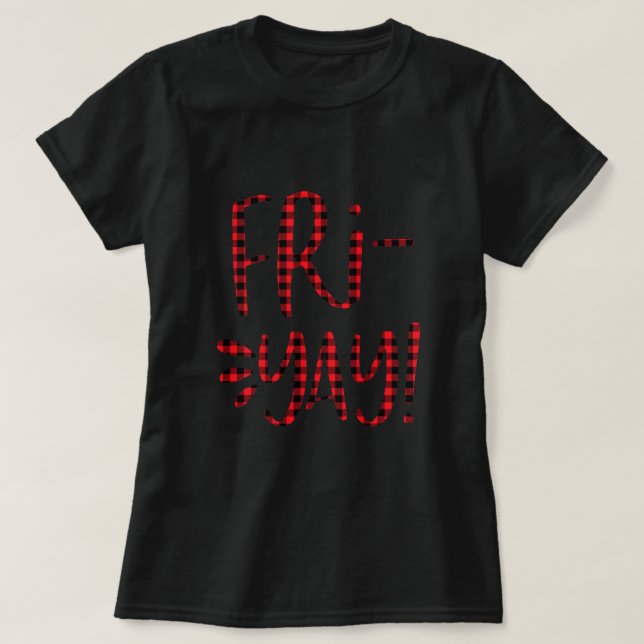 Camiseta É a sexta-feira da vida de professor e mãe. (Frente do Design)