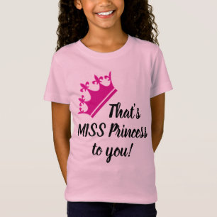 Camiseta É a Srta. Princesa! T-shirt giro engraçada