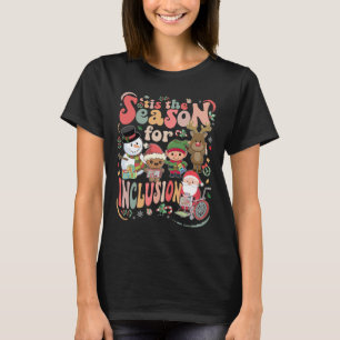 Camiseta É a Temporada de Inclusão Natal Professor de Ed. E