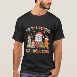 Camiseta É a Temporada para Inclusão Ot Pt Slp Terapeuta C
