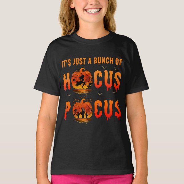 Camiseta É Apenas um Monte de Hocus Pocus Halloween (Frente)