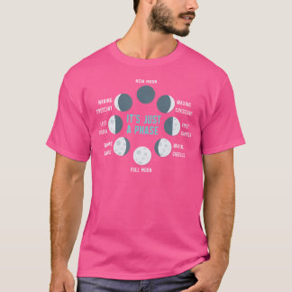 Camiseta É Apenas Uma Fase Eclipse Lunar Astronomia Fase Lu